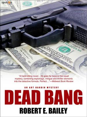 Cover of the book Dead Bang by Bill Kroen