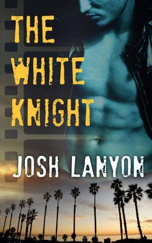 Cover of the book The White Knight by Josh Lanyon