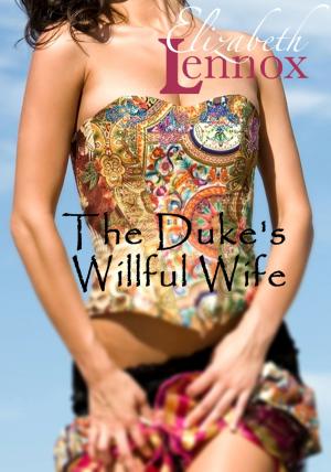 bigCover of the book The Duke's Willful Wife by 