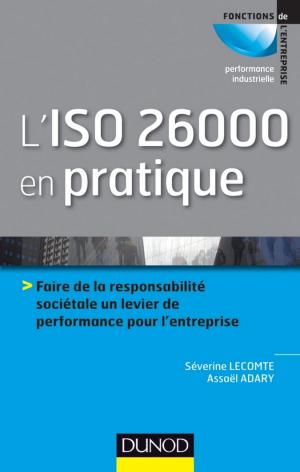 Cover of the book L'ISO 26000 en pratique by Nathalie Machon, Eric Motard