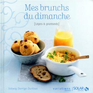 Cover of the book Mes brunchs - Variations Légères by Thibaut CAULIER, Sylvie GOULARD