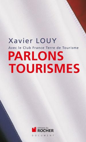 Cover of the book Parlons tourismes by Jacques Pradel