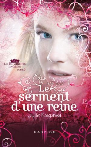 Cover of the book Le serment d'une reine by Bev Aisbett