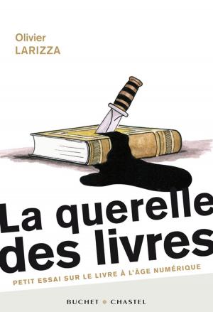 Cover of the book La querelle des livres by Jill Marshall