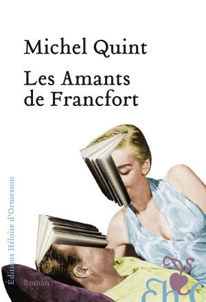 Cover of the book Les Amants de Francfort by Emmanuelle de Boysson