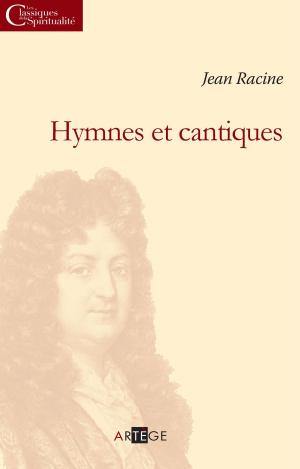 Cover of the book Hymnes et cantiques by Bernard Sesé, Dominique Poirot