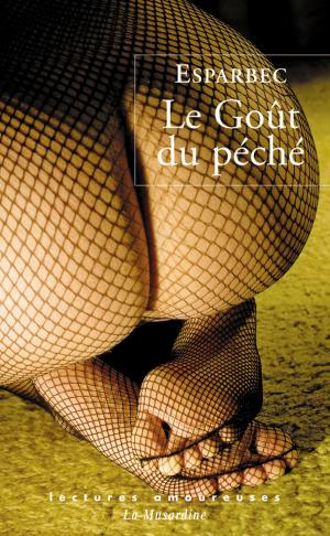 Cover of the book Le goût du péché by Anonyme
