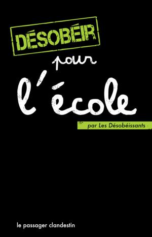 bigCover of the book Désobéir pour l'école by 