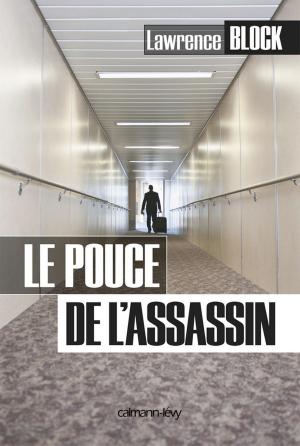 Cover of the book Le Pouce de l'assassin by Philippe Lemaire