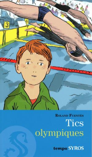 Cover of the book Tics olympiques by Cathy Cassidy