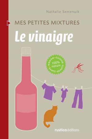 Cover of the book Le vinaigre by Franck Schmitt, Cécile Schmitt