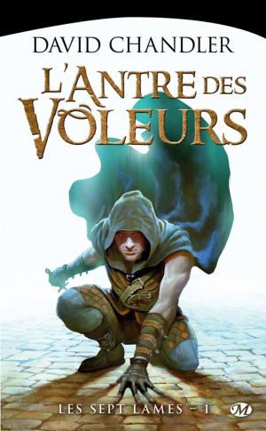 Cover of the book L'Antre des voleurs: Les Sept Lames, T1 by Mélanie Fazi