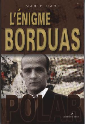 Cover of the book L'énigme Borduas by Marylène Pion
