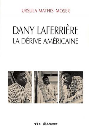 Cover of the book La dérive américaine by Diane Lacombe, Diane Lacombe