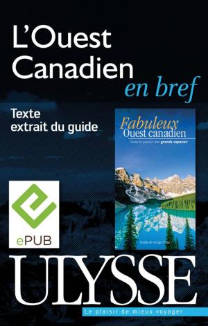 Cover of the book L'Ouest Canadien en bref by Collectif Ulysse