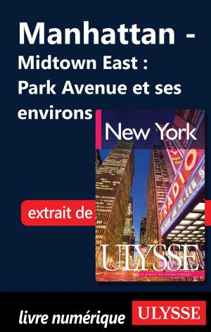 Book cover of Manhattan - Midtown East : Park Avenue et ses environs