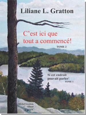 Cover of the book C'est ici que tout a commencé! by Arthur D. Hittner