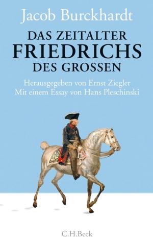 Book cover of Das Zeitalter Friedrichs des Großen