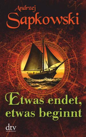 Cover of the book Etwas endet, etwas beginnt by Frank Cottrell Boyce