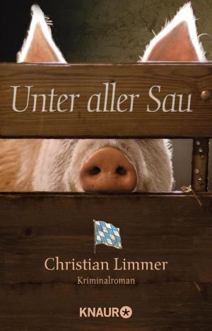 Book cover of Unter aller Sau