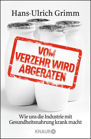 Cover of the book Vom Verzehr wird abgeraten by Kirsten Rick