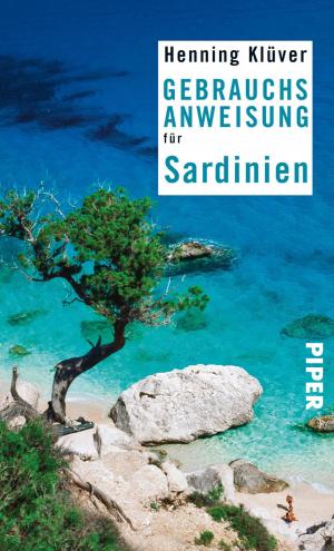 Cover of the book Gebrauchsanweisung für Sardinien by Michael Kobr, Volker Klüpfel