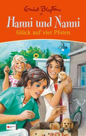 Cover of the book Hanni und Nanni Glück auf vier Pfoten by Enid Blyton