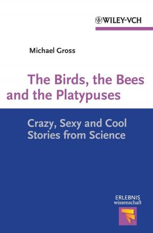 Cover of the book The Birds, the Bees and the Platypuses by Laura Stack