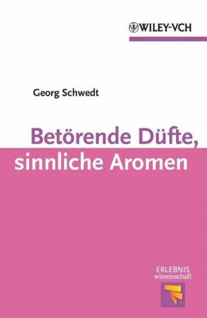 Cover of the book Betörende Düfte, sinnliche Aromen by Alan H. Dorsey