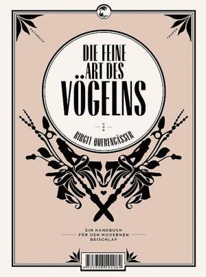 Cover of the book Die feine Art des Vögelns by Herman Melville, Mark Twain, Jack London, Tom Wolfe, Daniel Duane