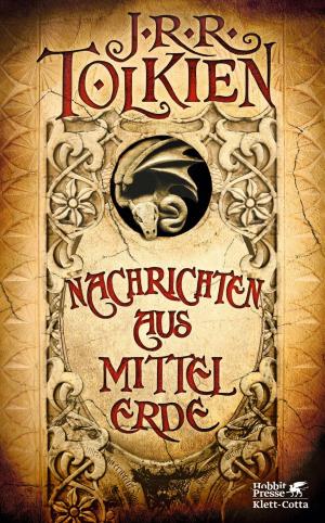 Cover of the book Nachrichten aus Mittelerde by Paul Batteiger