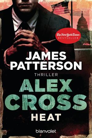 Cover of the book Heat - Alex Cross 15 - by Clive Cussler, Justin Scott