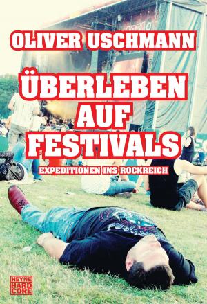 Cover of the book Überleben auf Festivals by William Gibson, Bruce Sterling