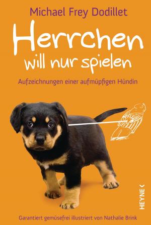Cover of the book Herrchen will nur spielen by Andy Mangels, Michael A.  Martin