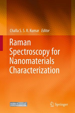Cover of the book Raman Spectroscopy for Nanomaterials Characterization by Ursula Schmid, Simone Widmer