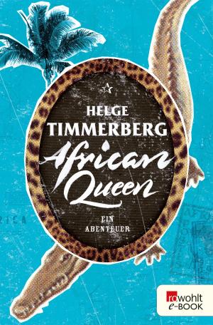 Cover of the book African Queen by Dieter Borchmeyer