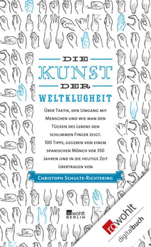 Cover of the book Die Kunst der Weltklugheit by Kate Ellison