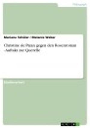 Cover of the book Christine de Pizan gegen den Rosenroman - Auftakt zur Querelle by Steffen Knäbe