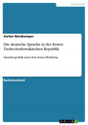 Cover of the book Die deutsche Sprache in der Ersten Tschechoslowakischen Republik by Irma Verkaik