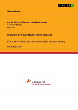 Cover of the book Microglia in Neurodegenerative Diseases by David Felsch