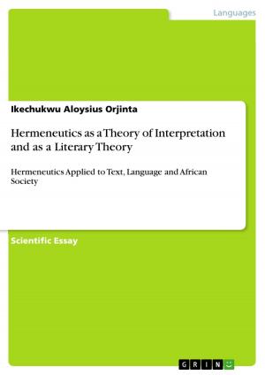 Cover of the book Hermeneutics as a Theory of Interpretation and as a Literary Theory by Esther Rumohr