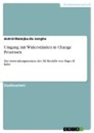 Cover of the book Umgang mit Widerständen in Change Prozessen by Gerald Böke