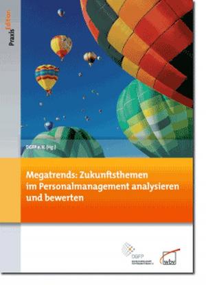 Cover of the book Megatrends: Zukunftsthemen im Personalmanagement analysieren und bewerten by Deutsches Institut für Erwachsenenbildung (DIE), Thomas Hartmann