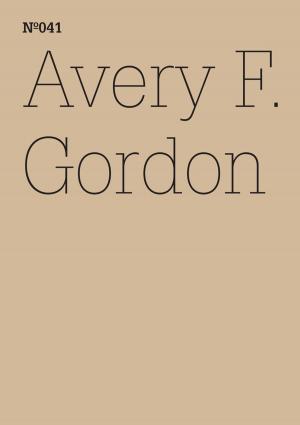 Cover of the book Avery F. Gordon by Mariana Castillo Deball, Roy Wagner