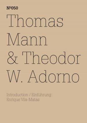 Cover of the book Thomas Mann & Theodor W. Adorno by Kenneth Goldsmith