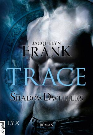 bigCover of the book Shadowdwellers - Trace by 