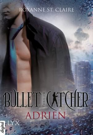 Book cover of Bullet Catcher - Adrien