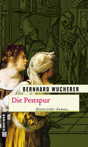 Cover of the book Die Pestspur by Monika Küble, Henry Gerlach