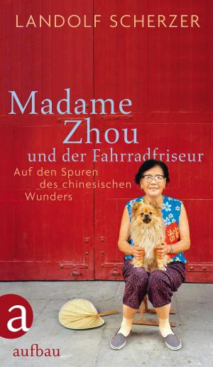 Book cover of Madame Zhou und der Fahrradfriseur