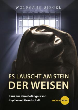 Cover of the book Es lauscht am Stein der Weisen by Harald Deinsberger